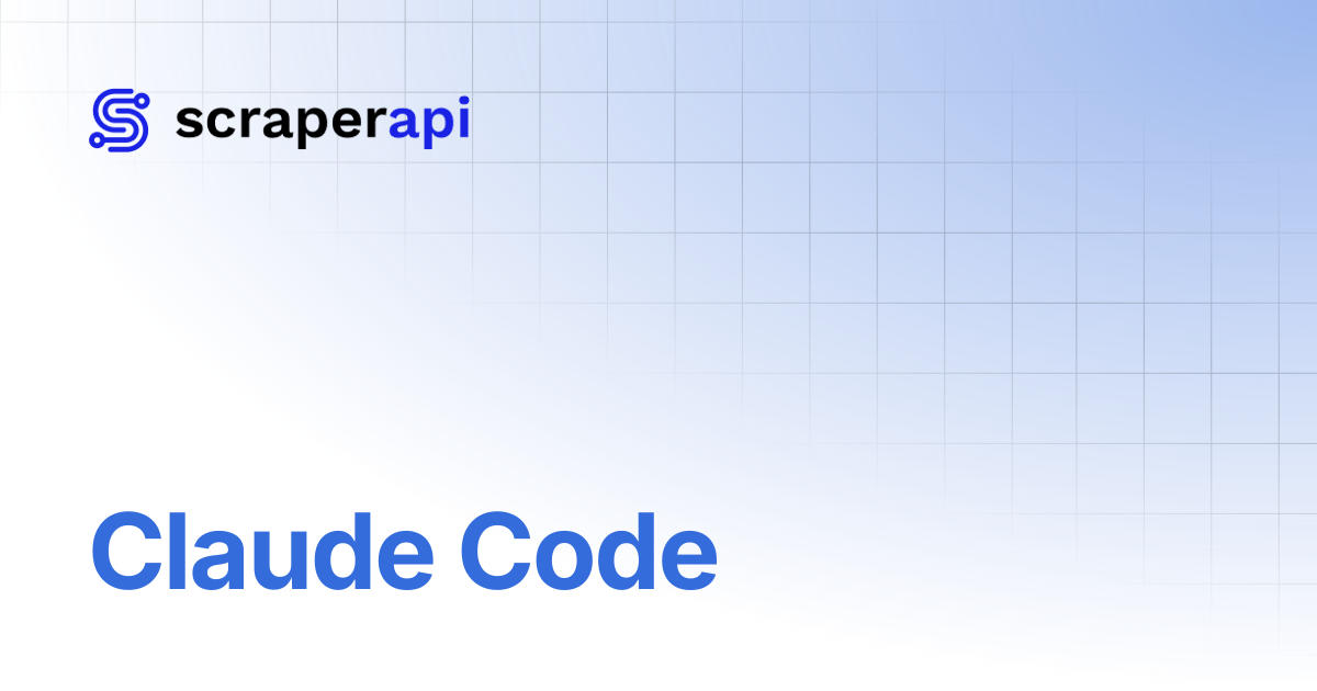 Claude Code | ScraperAPI Documentation